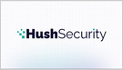 Tel Aviv-based Hush Security, which lets organizations securely control enterprise AI agents, raised a $30M Series A, bringing its total funding to $41M (Ionut Arghire/SecurityWeek)